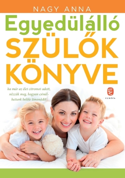 borító: Egyedülálló szülők könyve>