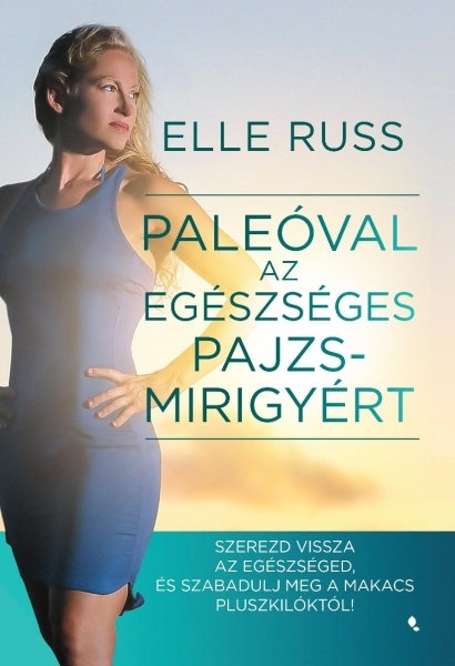 borító: Paleóval az egészséges pajzsmirigyért>