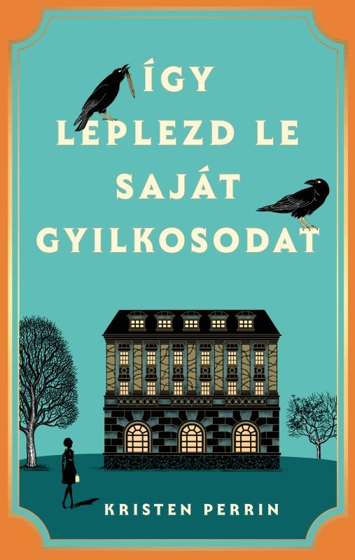 borító: Így leplezd le saját gyilkosodat>