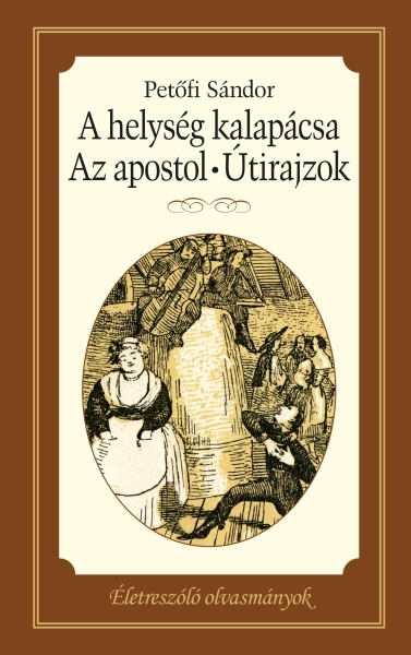 borító: A helység kalapácsa - Apostol - Útirajzok>