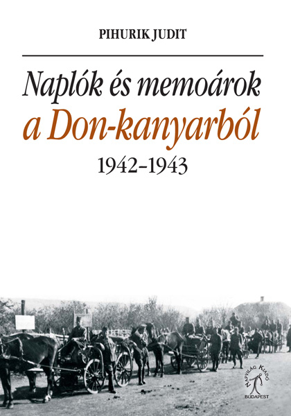 borító: Naplók és memoárok a Don-kanyarból 1942-1943>