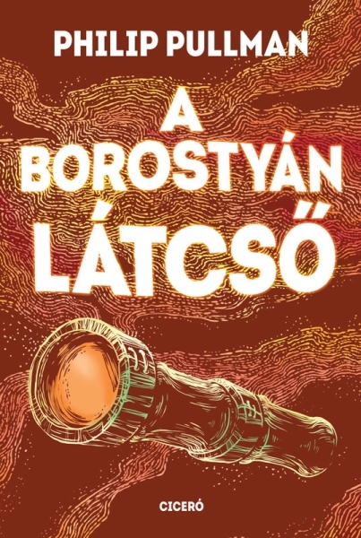 borító: A borostyán látcső>