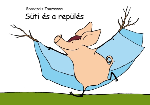 borító: Süti és a repülés>