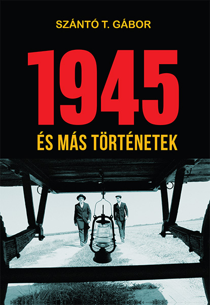 borító: 1945 és más történetek>
