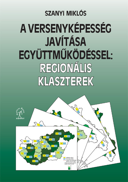 borító: A versenyképesség javítása együttműködéssel: regionális klaszterek>