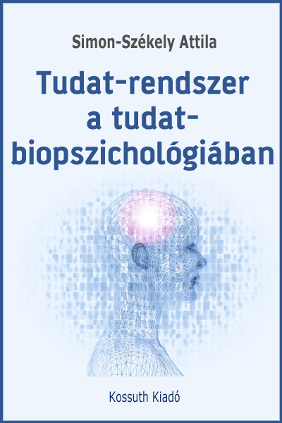 borító: Tudat-rendszer a tudat-biopszichológiában>