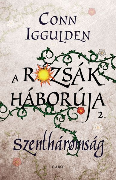 borító: A rózsák haborúja 2. - Szentháromság>