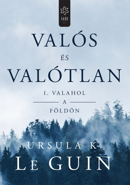 borító: Valós és valótlan I.: Valahol a Földön>