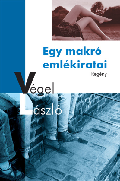 borító: Egy makró emlékiratai>