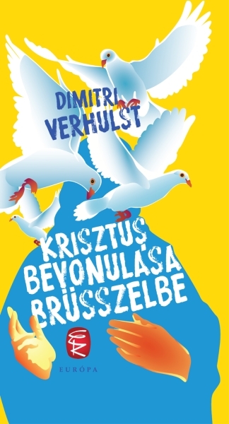 borító: Krisztus bevonulása Brüsszelbe>