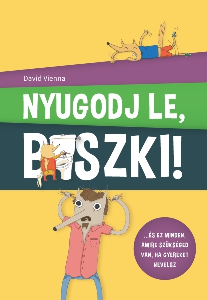 borító: Nyugodj le, b*szki!>