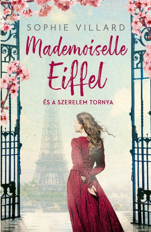 borító: Mademoiselle Eiffel és a szerelem tornya>