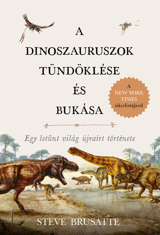 borító: A dinoszauruszok tündöklése és bukása>