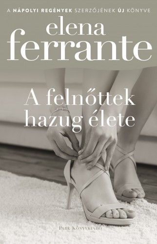 borító: A felnőttek hazug élete>