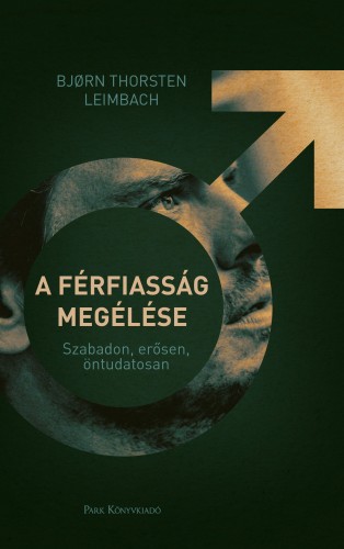 borító: A férfiasság megélése>