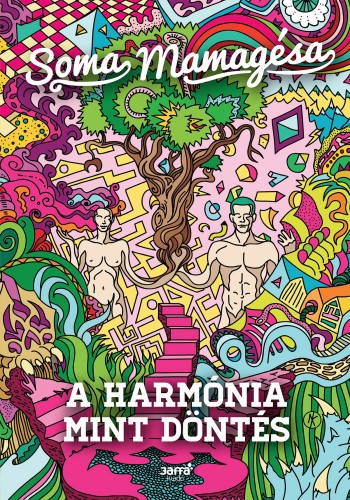 borító: A harmónia mint döntés >