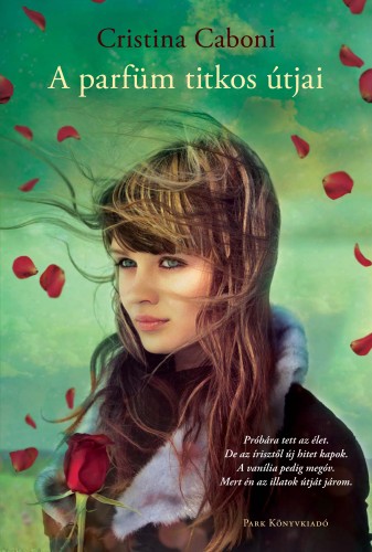borító: A parfüm titkos útjai>