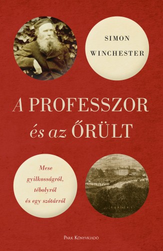 borító: A professzor és az őrült>