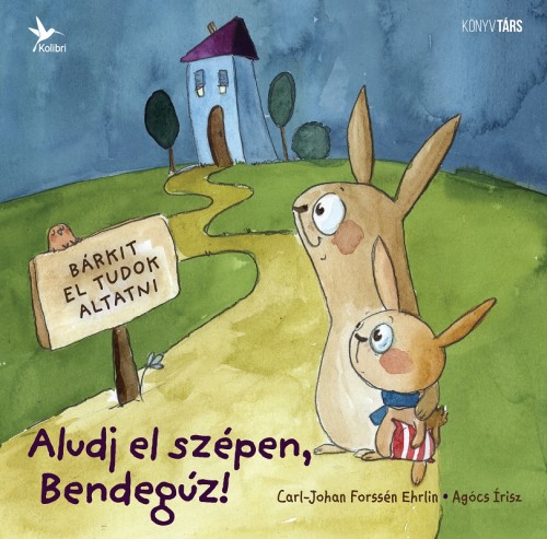 borító: Aludj el szépen, Bendegúz!>