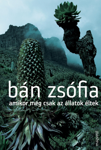 borító: Amikor még csak az állatok éltek>