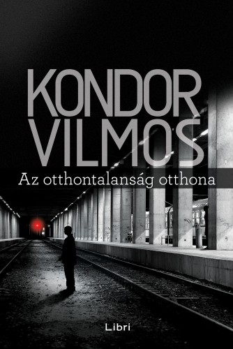 borító: Az otthontalanság otthona>