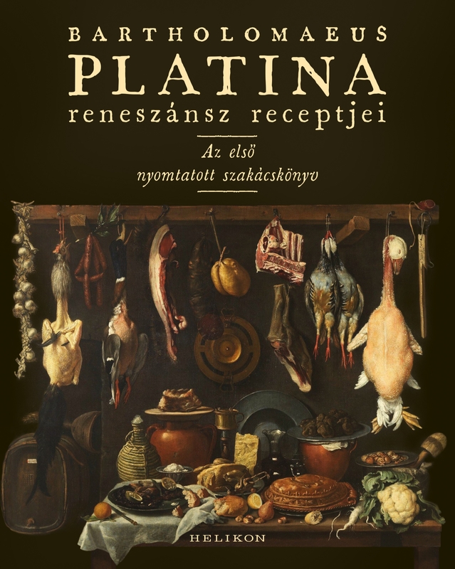 Kép: Bartholomaeus Platina reneszánsz receptjei