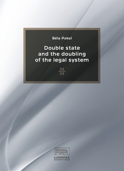 borító: Double State and the Doubling of the Legal System>