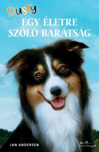 borító: Dusty - Egy életre szóló barátság>