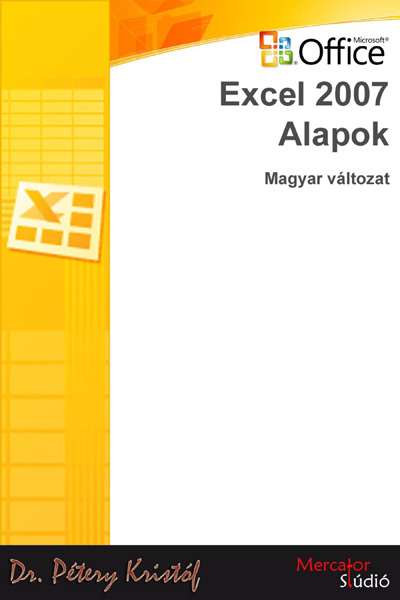 borító: Excel 2007 - Alapok>