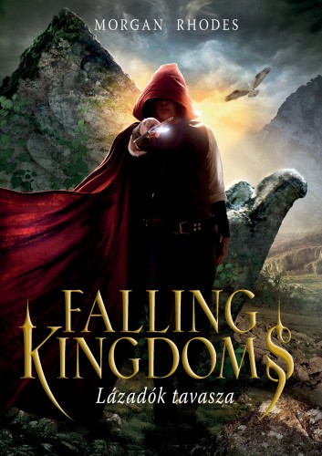 Kép: Falling Kingdoms - Lázadók tavasza