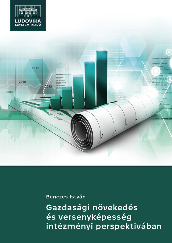 borító: Gazdasági növekedés és versenyképesség intézményi perspektívában>
