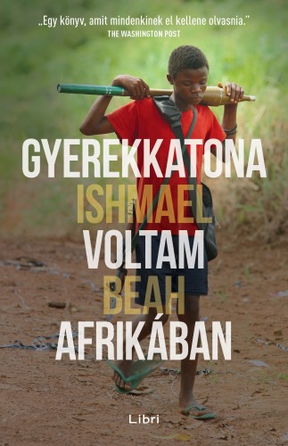 borító: Gyerekkatona voltam Afrikában>