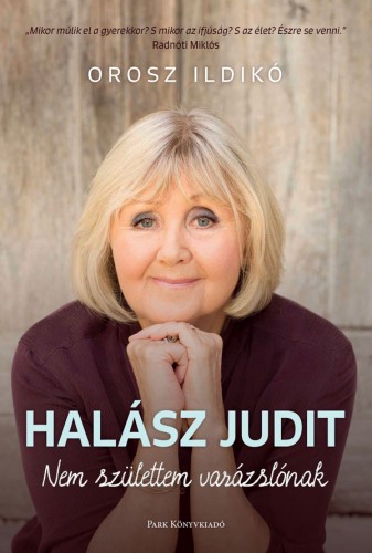 borító: Halász Judit – Nem születtem varázslónak>
