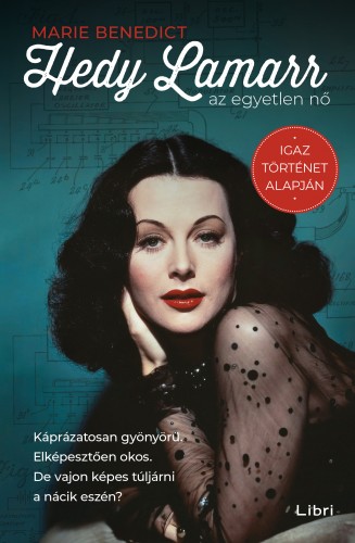 borító: Hedy Lamarr, az egyetlen nő>