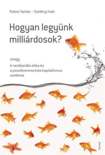 borító: Hogyan legyünk milliárdosok?>