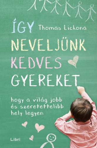 borító: Így neveljünk kedves gyereket>