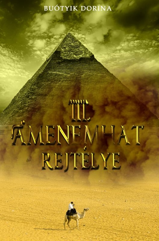 borító: III. Amenemhat rejtélye>