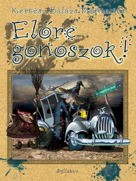 borító: Előre gonoszok!>