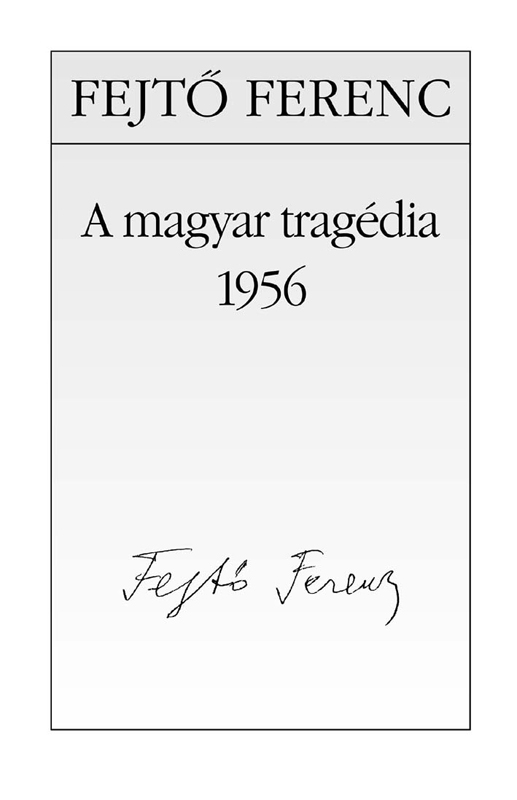 borító: A magyar tragédia - 1956>