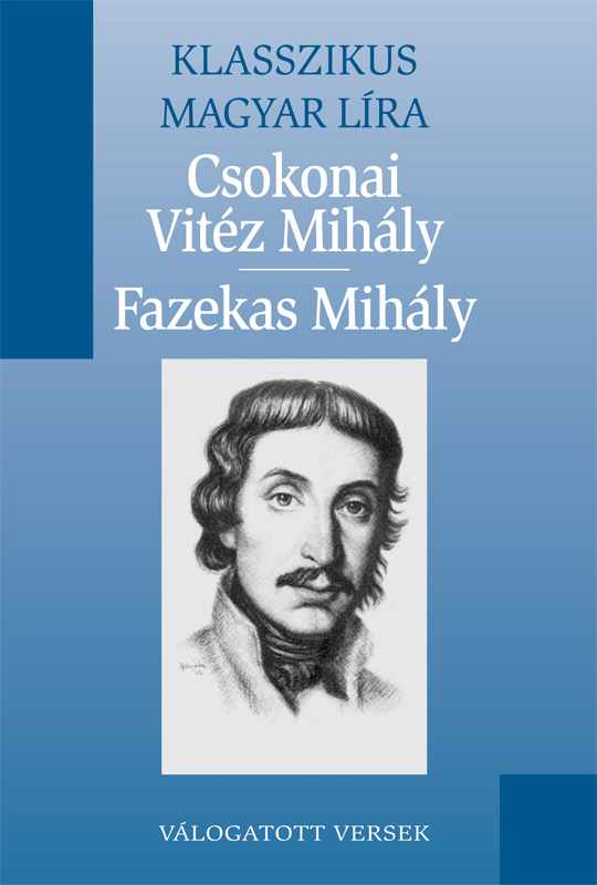 borító: Csokonai Vitéz Mihály és Fazekas Mihály versei>