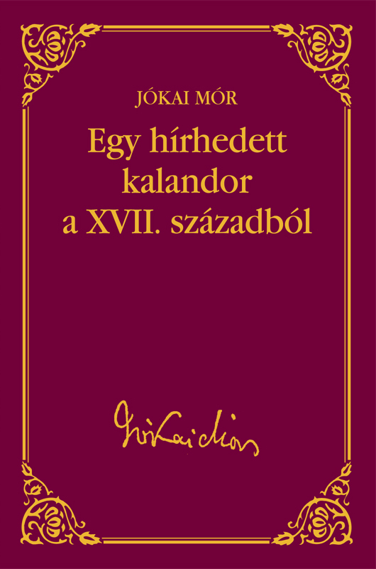 borító: Egy hírhedett kalandor a XVII. századból>