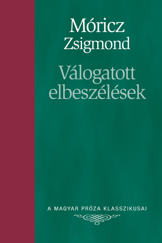 borító: Móricz Zsigmond válogatott elbeszélései>