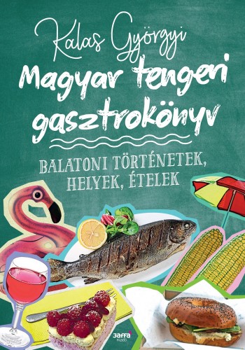 Kép: Magyar tengeri gasztrokönyv