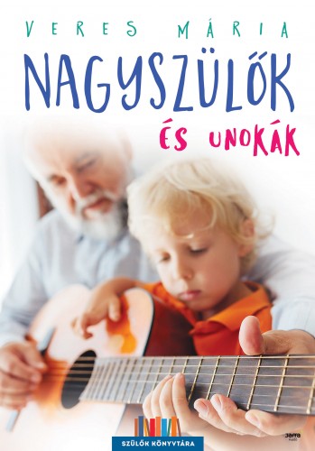 borító: Nagyszülők és unokák>