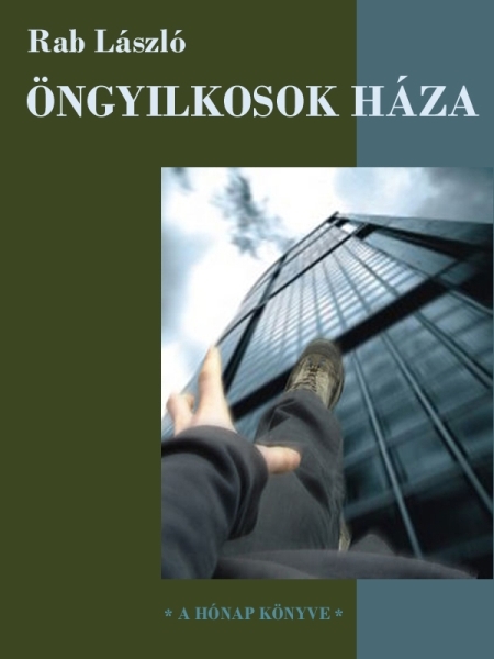 borító: Az öngyilkosok háza>