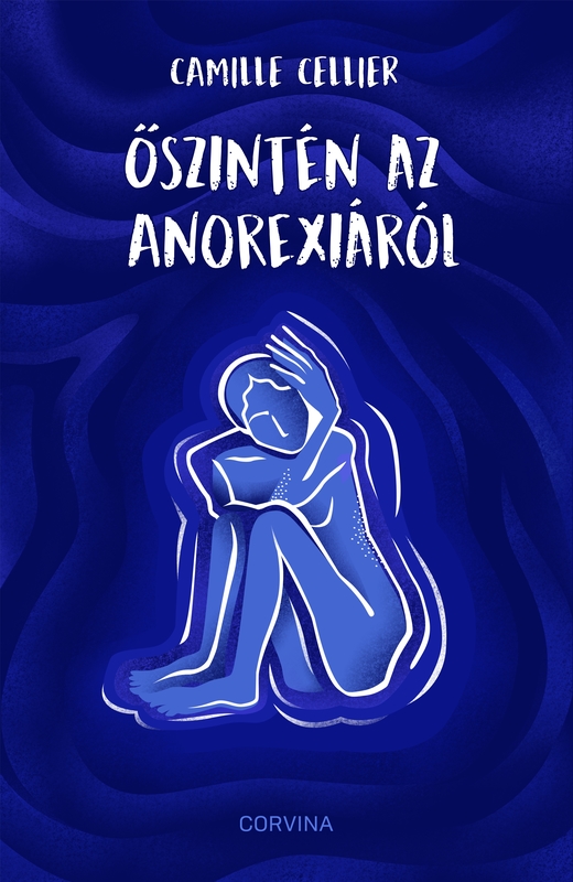 borító: Őszintén az anorexiáról>