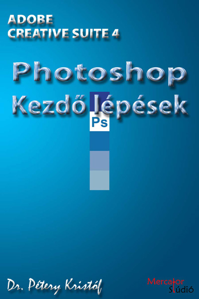 borító: Adobe Photoshop CS4 (angol) - Kezdő lépések>