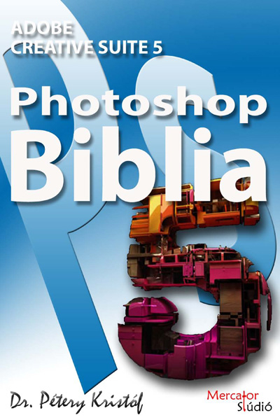 Kép: Adobe Photoshop CS5 Biblia
