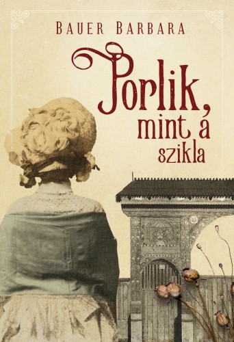 borító: Porlik, mint a szikla >