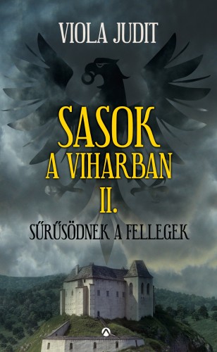 borító: Sasok a viharban II. - Sűrűsödnek a fellegek>